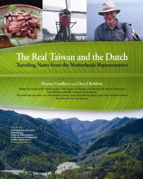 The Real Taiwan and the Dutch---Traveling Notes from the Netherlands Representative